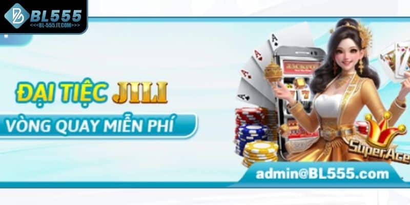 Sự kiện JILI thưởng vòng quay miễn phí